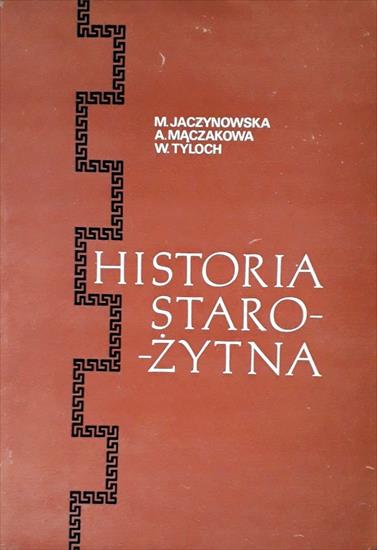 Historia powszechna2 - Jaczynowska A., Mączakowa A., Tyloch W. - Historia starożytna.JPG